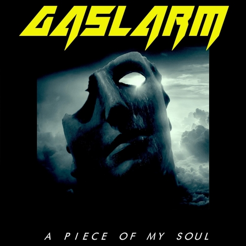 Gaslarm - A Piece of My Soul (2022)