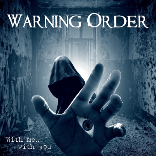 Warning Order - With Me... with You (2022)