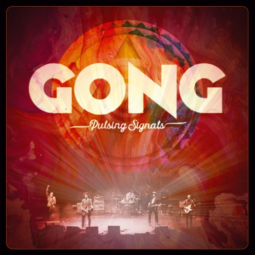 Gong - Pulsing Signals (Live) (2022)