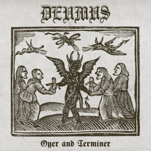 Deumus - Oyer and Terminer (2022)