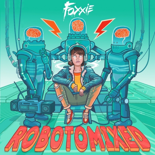 Foxxie - Robotomixed (2022)