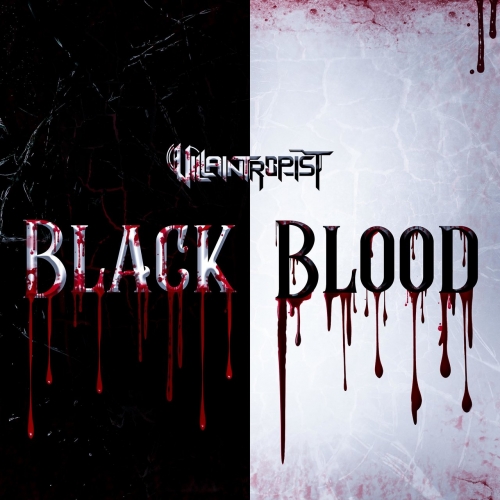 Villaintropist - Black Blood (2022)