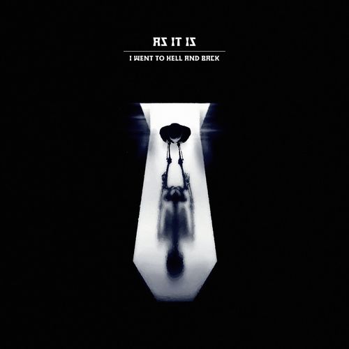 AS IT IS - I WENT TO HELL AND BACK (2022)