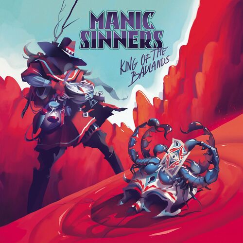 Manic Sinners - King of the Badlands (2022)