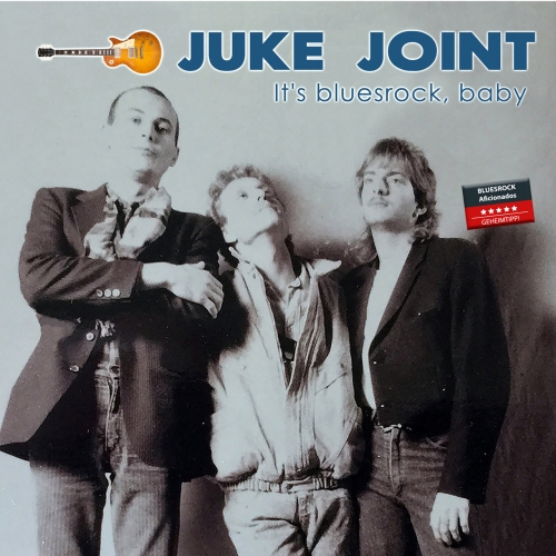 Juke Joint - It's Bluesrock, Baby (2021)