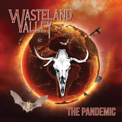 Wasteland Valley - The Pandemic (2022)