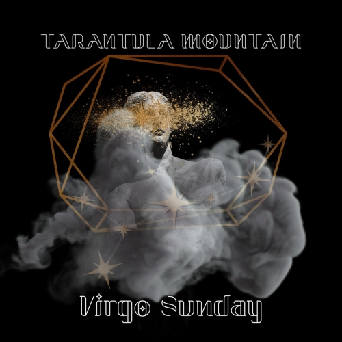 Tarantula Mountain - Virgo Sunday (2022)