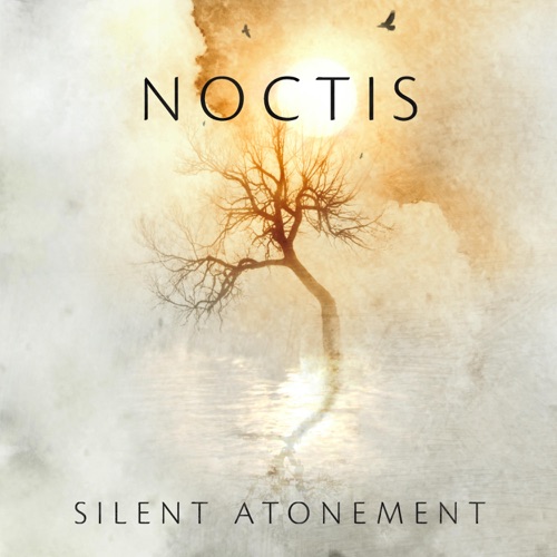 Noctis - Silent Atonement (2010/2022)