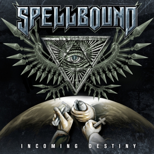 Spellbound - Incoming Destiny (Reissue) (2022)