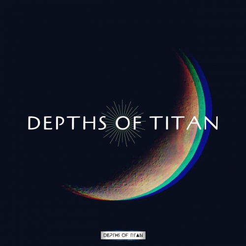 Depths of Titan - Depths of Titan (2022)