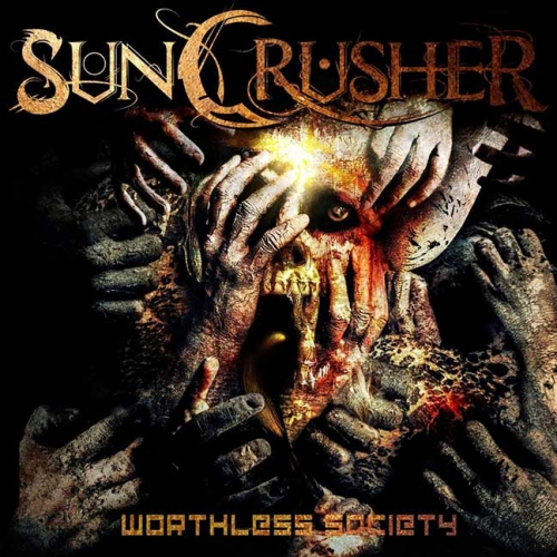 Suncrusher - Worthless Society (2022)