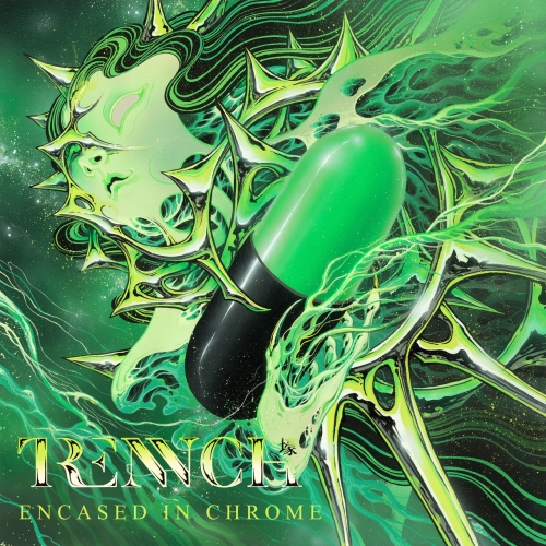 Trench - Encased in Chrome (EP) (2022)
