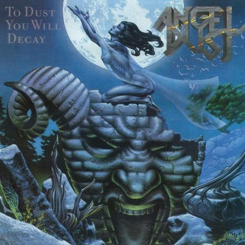 Angel Dust - То Dust Yоu Will Dесау (1988) [2016]