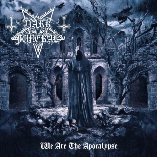 Dark Funeral - We Are the Apocalypse (2022) CD+Scans