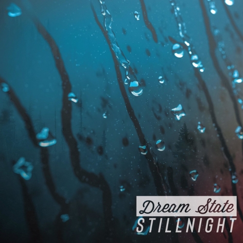 Stillnight - Dream State (2022)