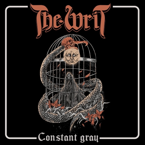 The Writ - Constant Gray (2022)