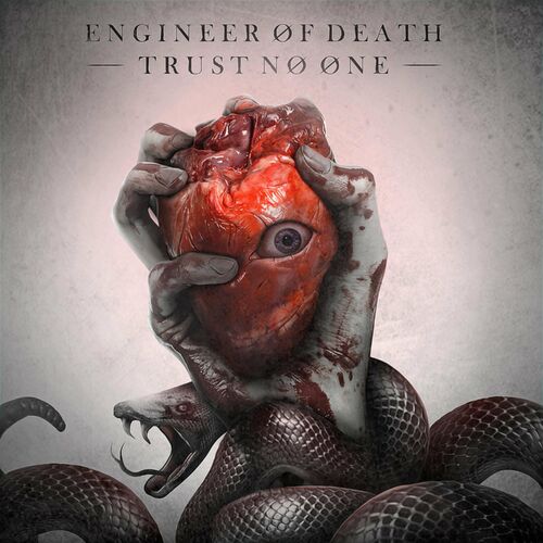 Engineer Of Death - Trust No One (2022)
