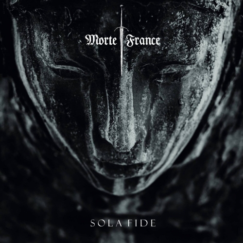 Morte France - Sola Fide (2022)