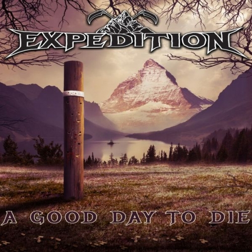 Expedition - A Good Day to Die (2022)