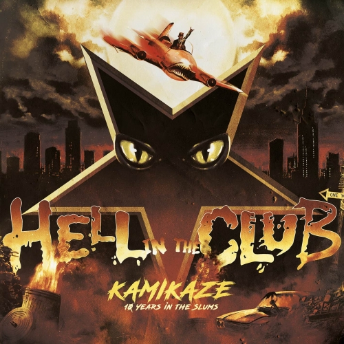 Hell in the Club - Kamikaze - 10 Years in the Slums (2022)