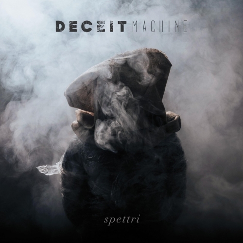 Deceit Machine - Spettri (2022)