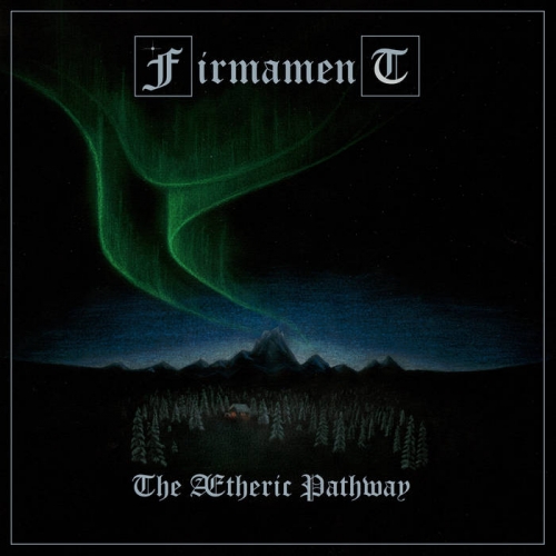 Firmament - The &#198;theric Pathway (2022)