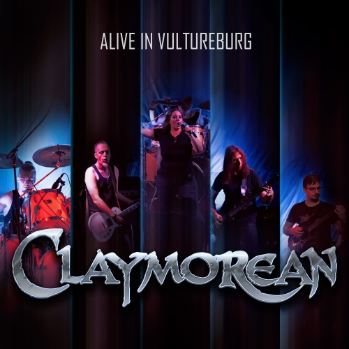 Claymorean - Alive in Vultureburg (2022)