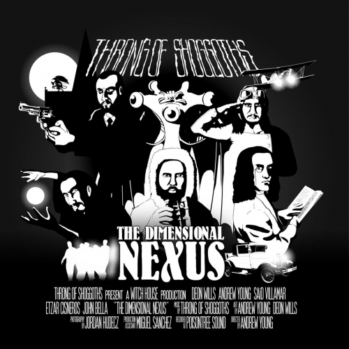 Throng of Shoggoths - The Dimensional Nexus (2022)