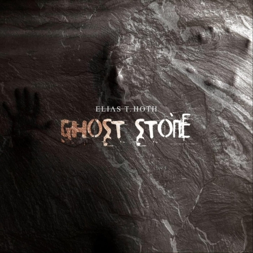 Elias T. Hoth - Ghost Stone (2022)
