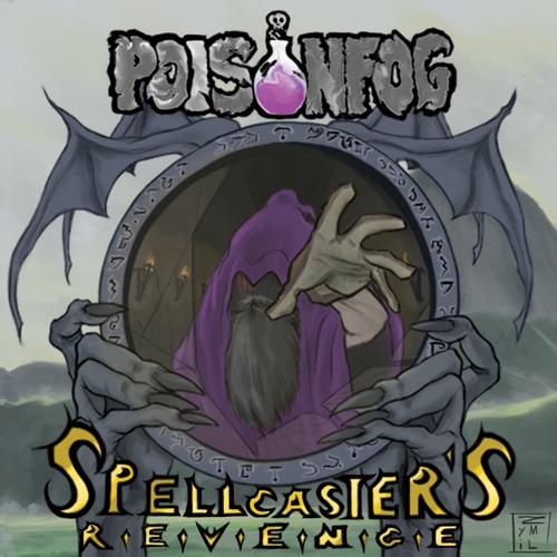 Poisonfog - Spellcaster's Revenge (2022)