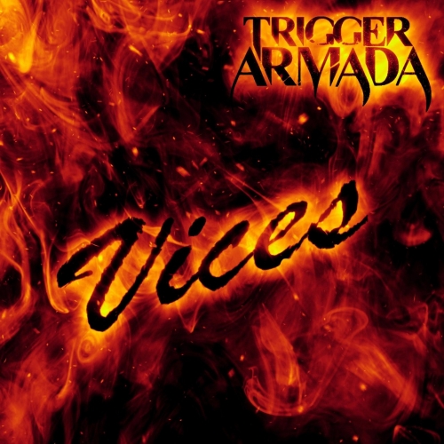 Trigger Armada - Vices (2022)