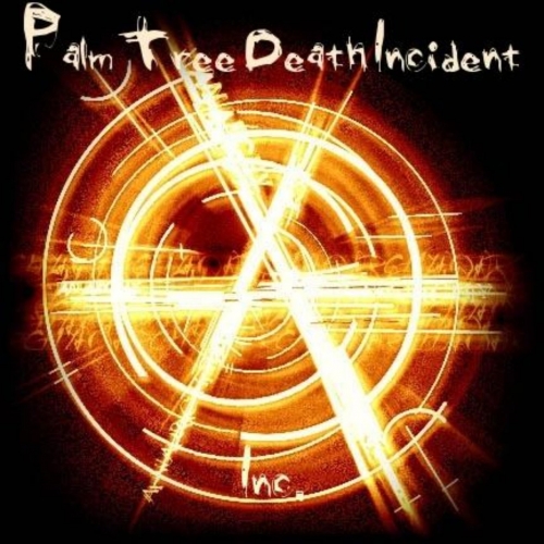 Palm Tree Death Incident - Anarchy Inc. (2022)