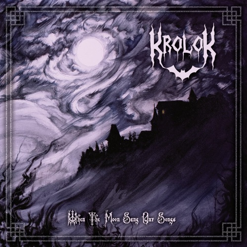 Krolok - When the Moon Sang Our Songs (2022)
