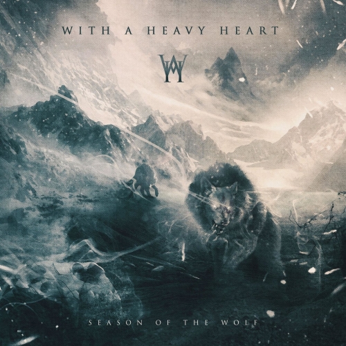 With A Heavy Heart - Season of the Wolf (2022)