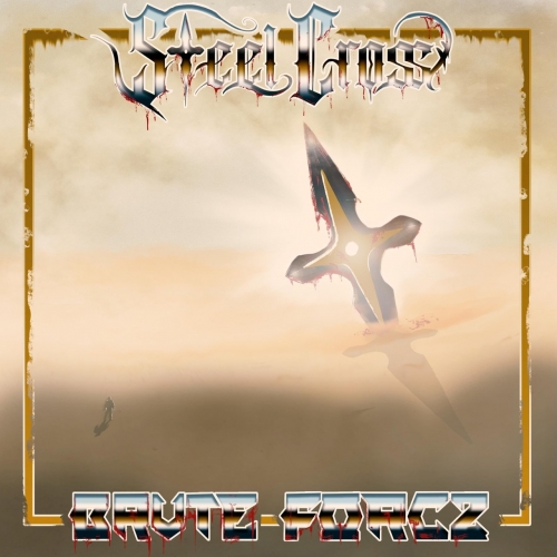 Brute Forcz - Steel Cross (EP) (2022)