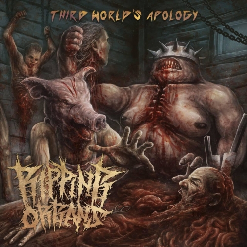 Ripping Organs - Third Worlds Apology (2022)