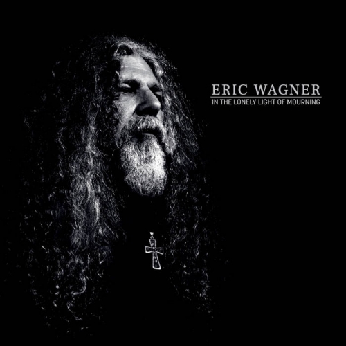 Eric Wagner (Trouble) - In the Lonely Light of Mourning (2022)