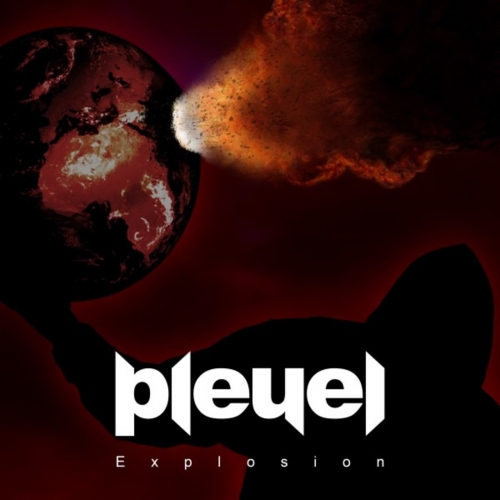 Pleuel - Explosion (2022)