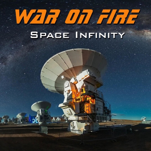 War on Fire - Space Infinity (2022)