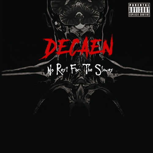 Decaen - No Rest For The Slaves (2022)