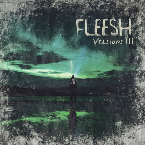 Fleesh - Versions III (2022)