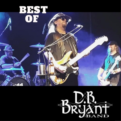 D.B. Bryant Band - Best of D.B. Bryant Band (2022)