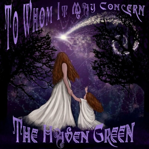 The Haven Green - To Whom It May Concern (2022)