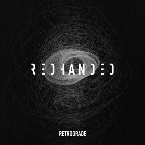 Redhanded - Retrograde (2022)
