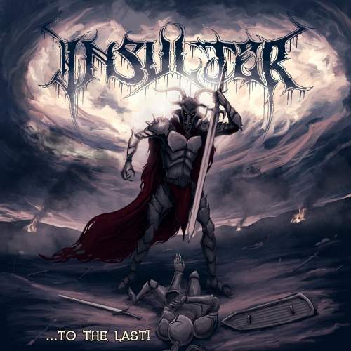 Insulter - ...to the Last! (2022)