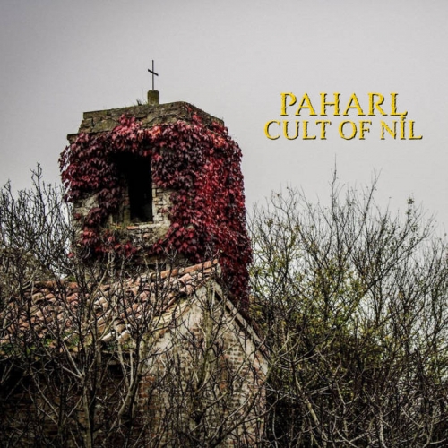 Paharl - Cult of Nil (2022)
