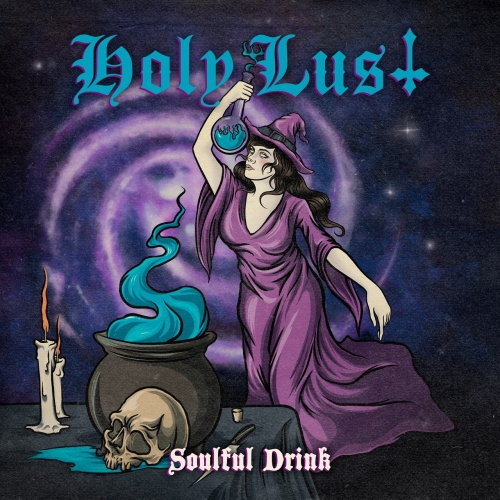 Holy Lust - Soulful Drink (EP) (2022)