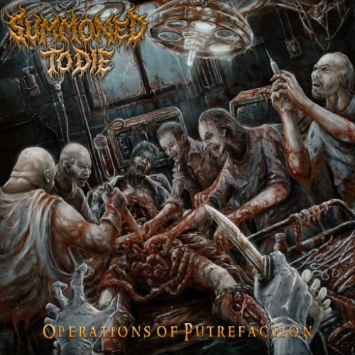 Summoned to Die - Operations of Putrefaction (2022)