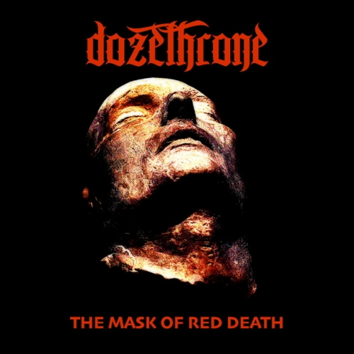 Dozethrone - The Mask of Red Death (2022)
