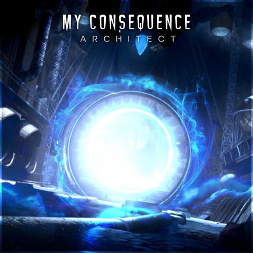 My Consequence - ARCHITECT (2022)